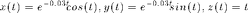 $$x(t)= e^{-0.03t}cos(t), y(t)=e^{-0.03t}sin(t),z(t)=t$